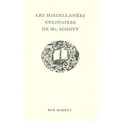 Les Miscellan�es Culinaires de Mr. Schott