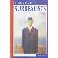 Surrealists (Artists in Profile)