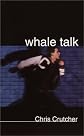 Whale Talk
