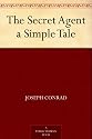 The Secret Agent a Simple Tale