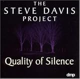 Revue Steve Davis Project  / Quality of Silence