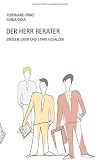 Der Herr Berater - Einzeln, quer und stark gesalzen - Ferdinand Prinz, Sonja Dera