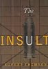 Insult, The