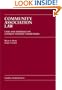 Community Association Law: Cases and Materials on Common Interest Communities (Carolina Academic Press Law Casebook Series)