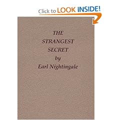 The Strangest Secret (Earl Nightingale's Library of Little Gems)