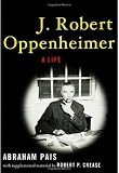 Buy : J. Robert Oppenheimer:  A Life