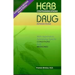 Herb Contraindications And Drug Interactions, Second Edition