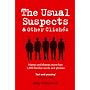 Usual Suspects and Other Cliches: Names and Shames More Than 1,500 Familiar Words and Phrases