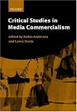 Critical Studies in Media Commercialism