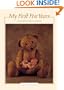 My First Five Years : Teddy Bear