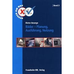 B�der - Planung, Ausf�hrung, Nutzung: Pfusch am Bau 3