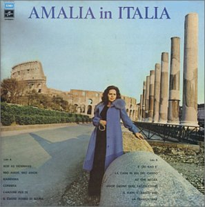 Amalia Rodrigues - Amalia in Italia - Zortam Music