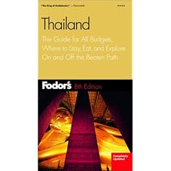 Fodor's Thailand, 8th Edition: The Guide for All Budgets, Where to Stay, Eat, and Explore On and Off the Beaten Path (Fodor's Gold Guides)