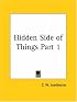 Hidden Side of Things, Part 1