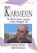 Karmesin: The World's Greatest Criminal -- Or Most Outrageous Liar (Lost Classics Ser)