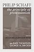 The Principle of Protestantism: Lancaster Series on the Mercersburg Theology