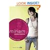 Miriam: A Go-Getter Goes Too Far (TrueLife Bible Studies)
