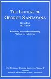 The Letters of George Santayana, Book Five, 1933-1936: The Works of George Santayana Volume V, Book Five (George Santayana: Definitive Works)