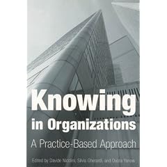 Knowing in Organizations: A Practice-Based Approach