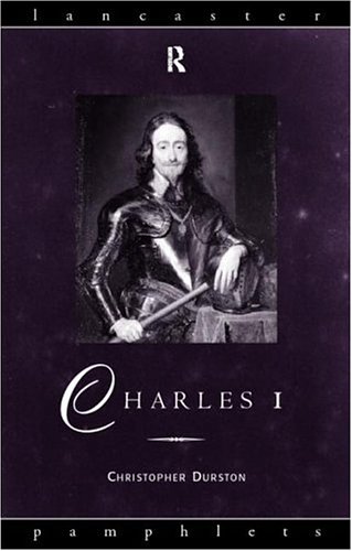 Charles I (Lancaster Pamphlets)