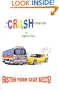 A Crash Course In Driving Fasten Your Seat Belts!