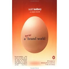 A New Brand World: 8 Principles for Achieving Brand Leadership in the 21st Century