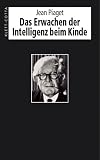 Produkt-Bild: Das Erwachen der Intelligenz beim Kinde