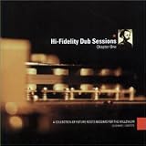 Revue Various Artists  / Hi-Fidelity Dub Sessions, Vol. 1