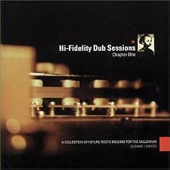 Hi Fidelity Dub Sessions 1