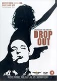 Drop Out [DVD] [1997]