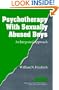 Psychotherapy with Sexually Abused Boys: An Integrated Approach (Interpersonal Violence: The Practice Series)