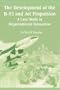 The Development of the B-52 and Jet Propulsion: A Case Study in Organizational Innovation