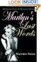 Marilyn's Last Words: Her Secret Tapes and Mysterious Death