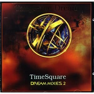 Tangerine Dream -  TimeSquare - Dream Mixes 2