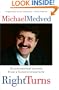 Right Turns: Unconventional Lessons from a Controversial Life