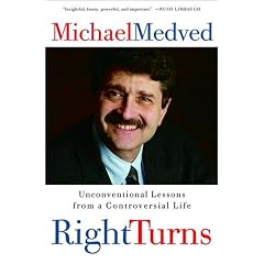 Right Turns: Unconventional Lessons from a Controversial Life