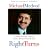 Right Turns: Unconventional Lessons from a Controversial Life