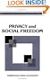 Privacy and Social Freedom (Cambridge Studies in Philosophy and Public Policy)