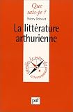 La littérature Arthurienne