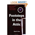 Click here to buy Footsteps in the Attic: More First-Hand Accounts of the Paranormal in New England by  Paul F. Eno.