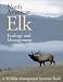 Search : North American Elk: Ecology and Management