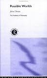 Possible Worlds (Problems of Philosophy Their Past and Present)