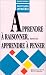 Apprendre à raisonner, apprendre à penser