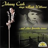 Johnny Cash Sings Hank Williams and Other Favorites