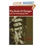 I Ching: The Book of Changes and the Unchanging Truth