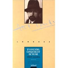 D'Annunzio, conqu�rant de Fiume