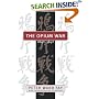 Opium War, 1840-1842: Barbarians in the Celestial Empire in the Early Part of the Nineteenth Century and the War by Which They Forced Her Gates
