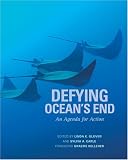 Defying Oceans End: An Agenda For Action