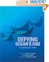 Defying Ocean's End: An Agenda For Action