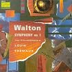 Walton: Symphony No.1 in B-flat  / Britten & Berkeley: Mont Juic Suite of Catalan Dances, Op. 9